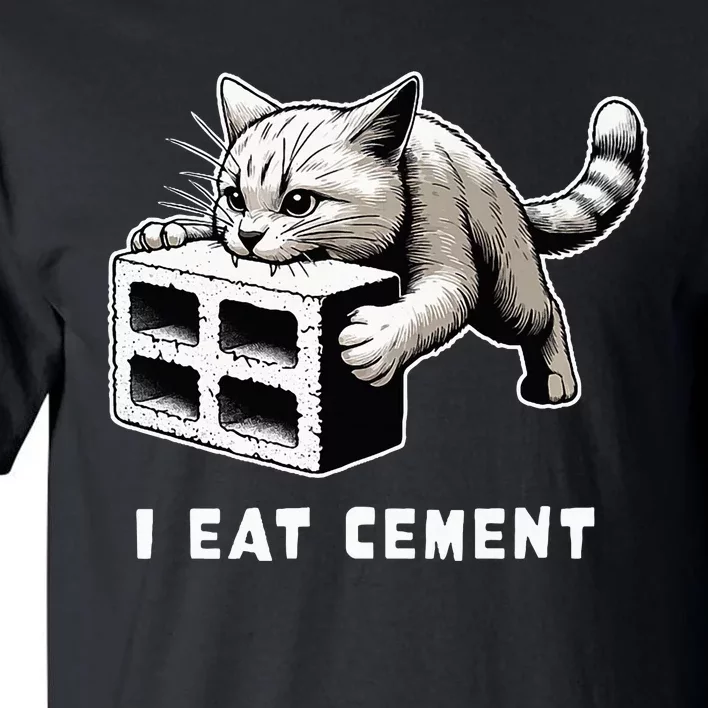 I Eat Cement Cursed Cat Funny Weird Meme Tall T-Shirt