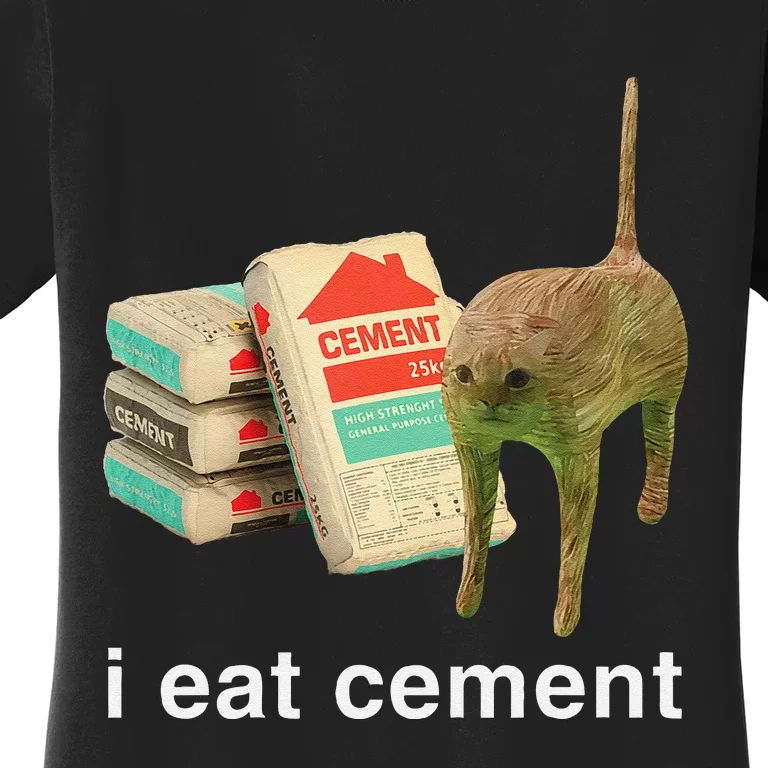 I Eat Cement Cursed Cat Funny Oddly Specific Dank Meme Women's T-Shirt