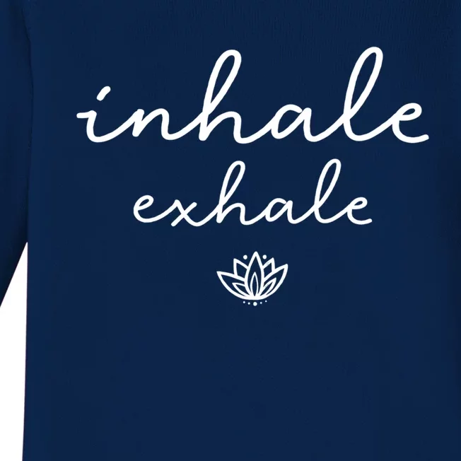 Inhale Exhale Cool Gift Baby Long Sleeve Bodysuit