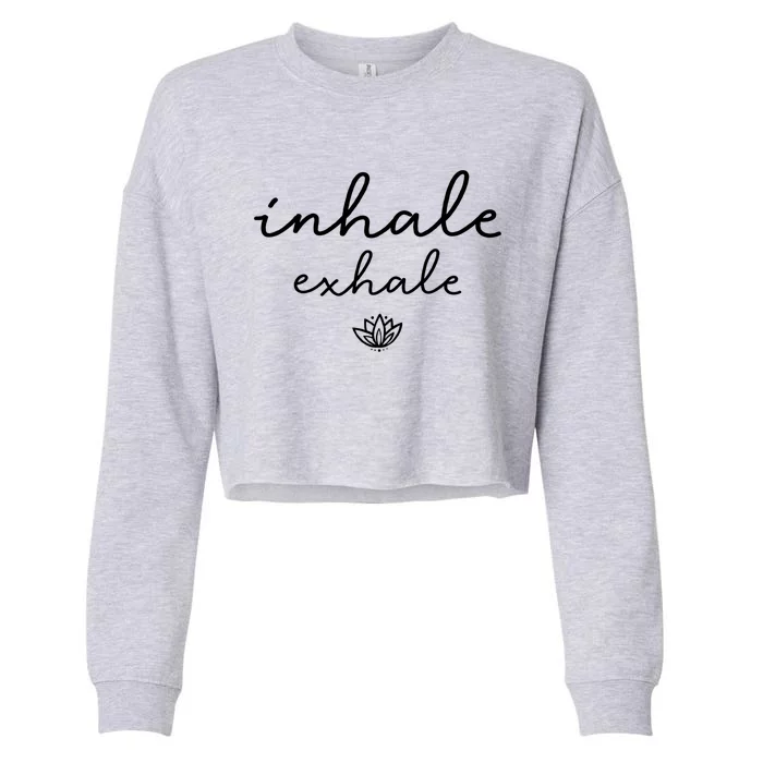 Inhale Exhale Cool Gift Cropped Pullover Crew