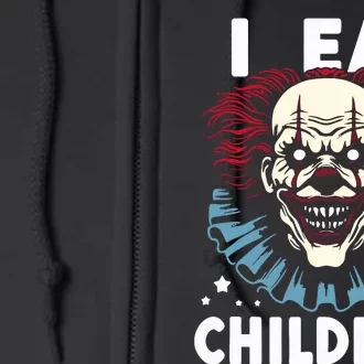 I Eat Children Scary Halloween Adult Humor Evil Clown Full Zip Hoodie