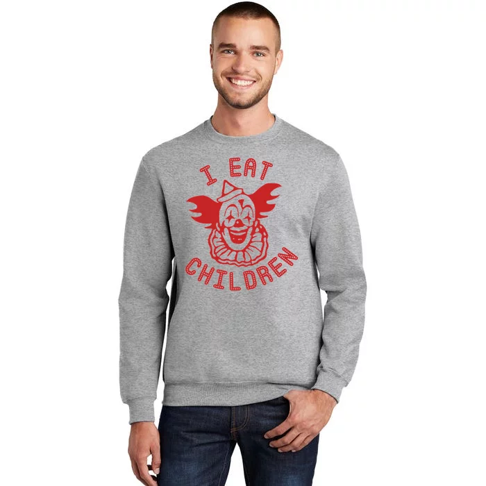 I Eat Children Tall Sweatshirt