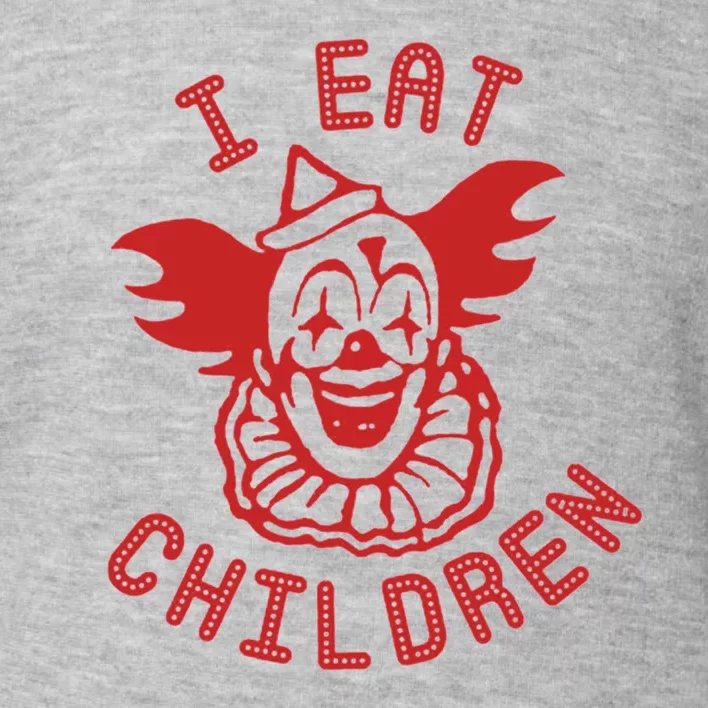 I Eat Children Toddler Sweatshirt