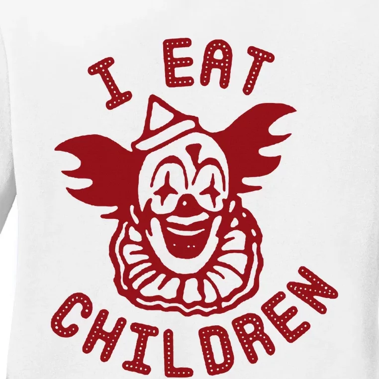 I Eat Children Funny Evil Creepy Clown Halloween Ladies Long Sleeve Shirt