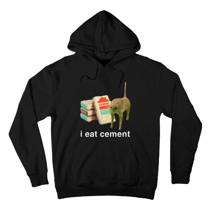 I Eat Cement Cursed Cat Funny Oddly Specific Dank Meme Gift Tall Hoodie