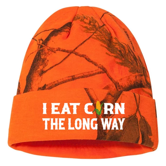 I Eat Corn The Long Way Funny Inappropriate Embarrassing Kati - 12in Camo Beanie