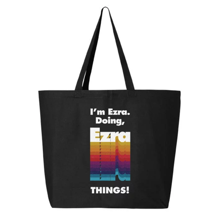 I'm Ezra Doing Ezra Things Funny Birthday Name Grunge 25L Jumbo Tote