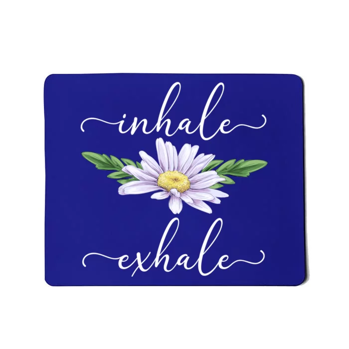 Inhale Exhale Daisy Flower Yoga Teacher Instructor Yogi Gift Mousepad