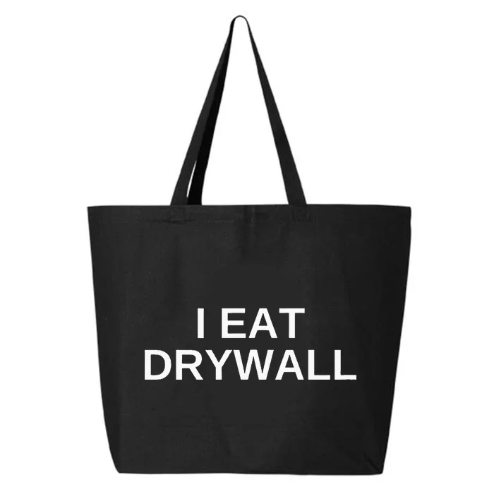 I Eat Drywall Funny College Humor Sarcasm Trendy Gift 25L Jumbo Tote