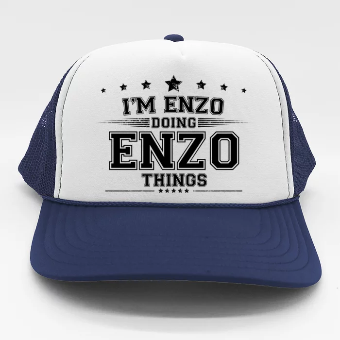 Im Enzo Doing Enzo Things Trucker Hat