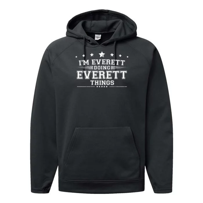 Im Everett Doing Everett Things Performance Fleece Hoodie