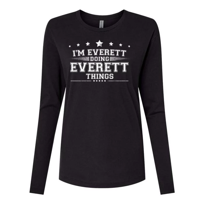 Im Everett Doing Everett Things Womens Cotton Relaxed Long Sleeve T-Shirt