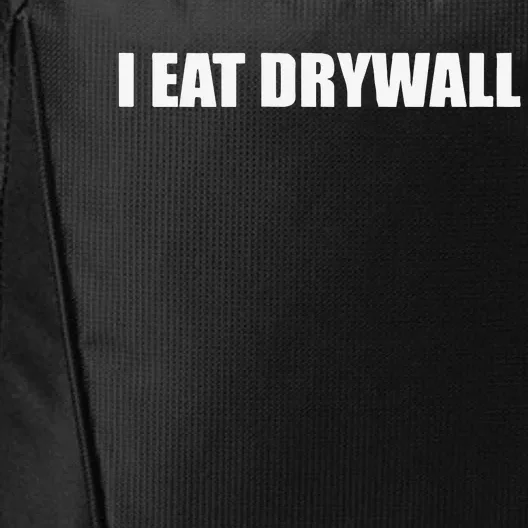 I Eat Drywall City Backpack