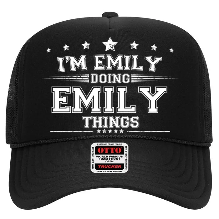 Im Emily Doing Emily Things High Crown Mesh Trucker Hat