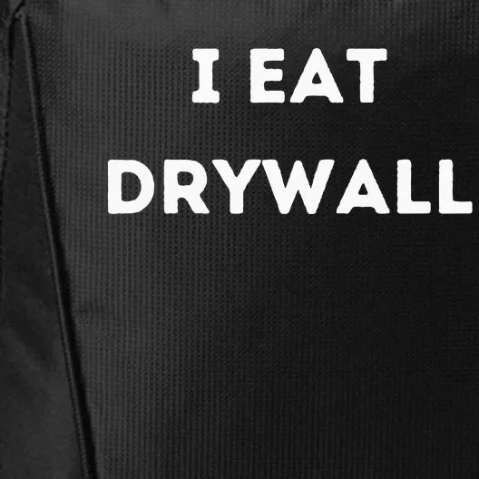 I Eat Drywall City Backpack