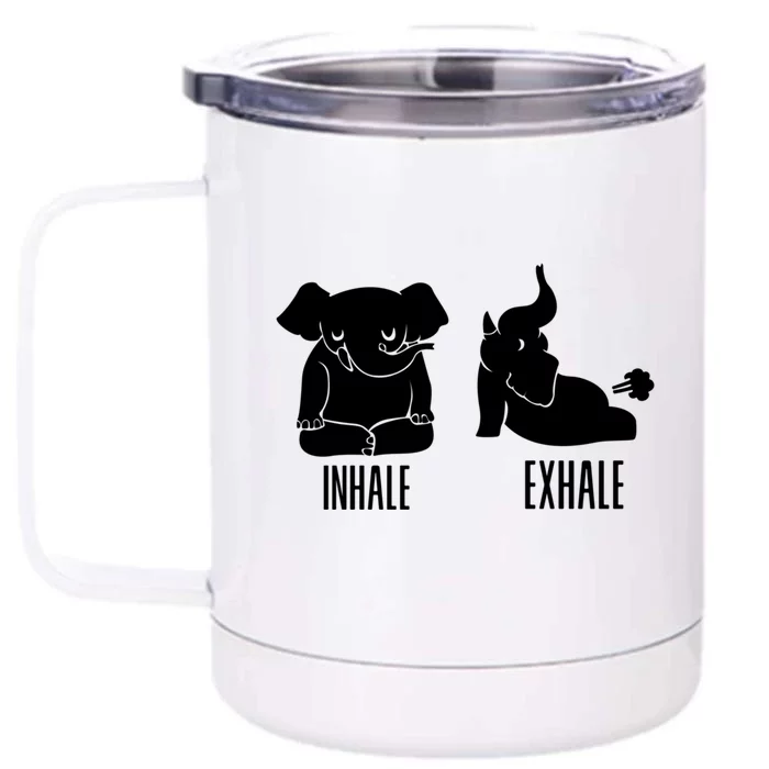 Inhale Exhale Elephant Funny Yoga Gift Front & Back 12oz Stainless Steel Tumbler Cup