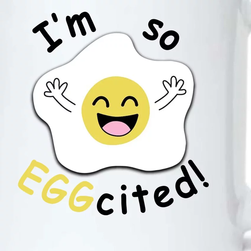 Im Eggcited Funny Humor Black Color Changing Mug