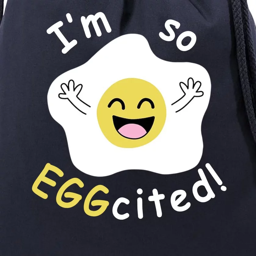 Im Eggcited Funny Humor Drawstring Bag