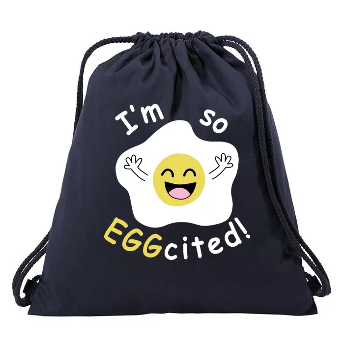 Im Eggcited Funny Humor Drawstring Bag