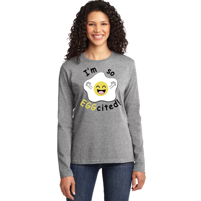 Im Eggcited Funny Humor Ladies Long Sleeve Shirt