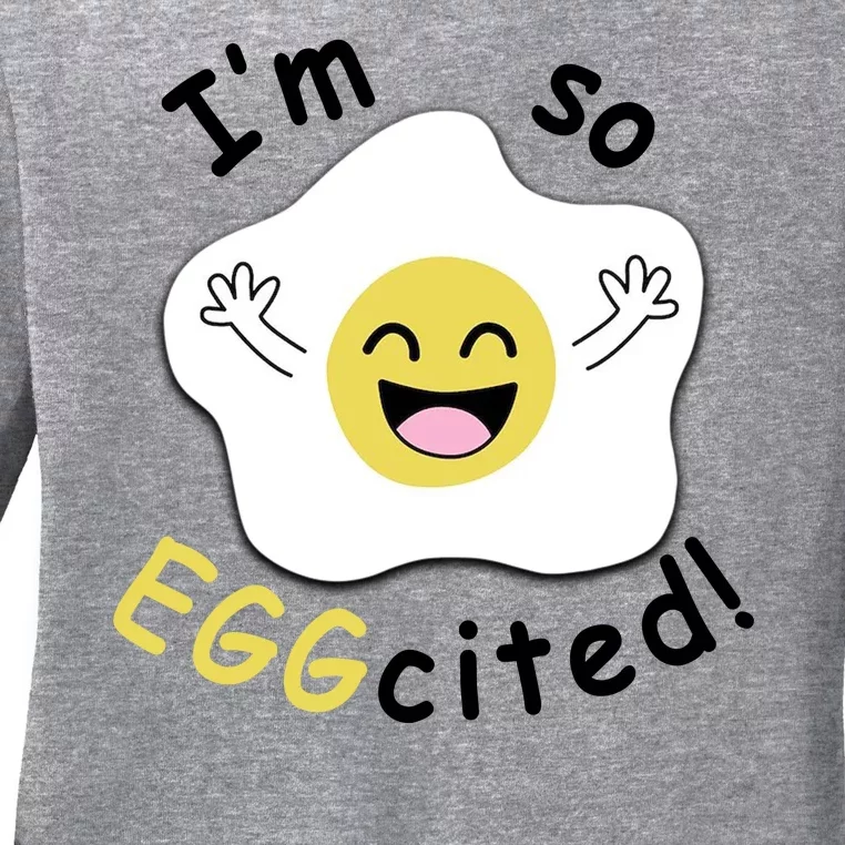 Im Eggcited Funny Humor Ladies Long Sleeve Shirt