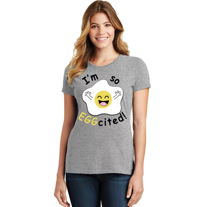 Im Eggcited Funny Humor Women's T-Shirt