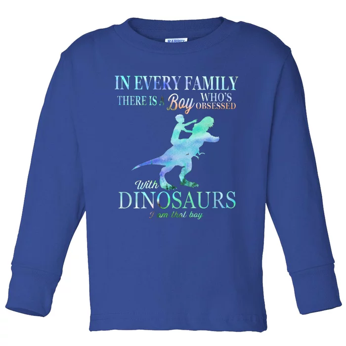 In Every Family There Is A Who's Obsessed Gift Toddler Long Sleeve Shirt