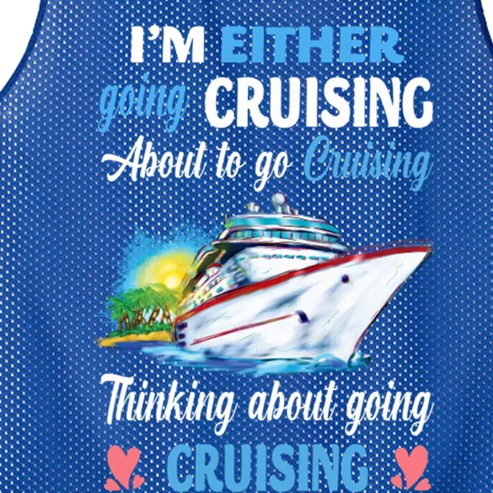 Im Either Going Cruising About To Go Cruising Funny Gift Mesh Reversible Basketball Jersey Tank