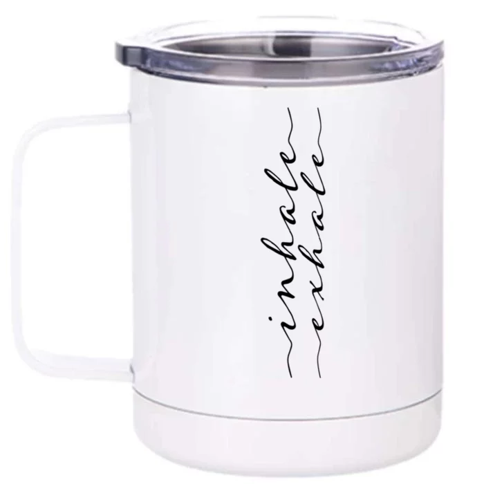 Inhale Exhale Gift Workout Yoga Pilates Top Gift Front & Back 12oz Stainless Steel Tumbler Cup