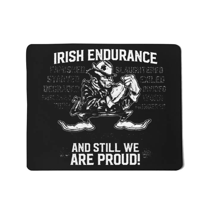 Irish Endurance Irish American Pride Saint Patrick's Day Mousepad