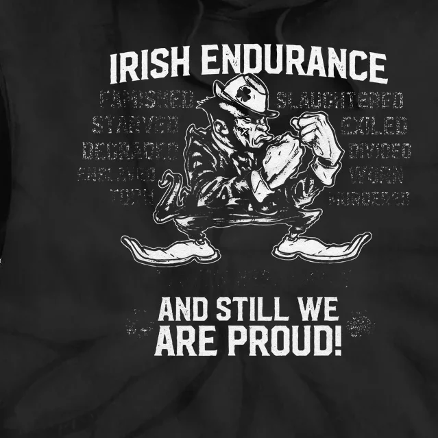 Irish Endurance Irish American Pride Saint Patrick's Day Tie Dye Hoodie