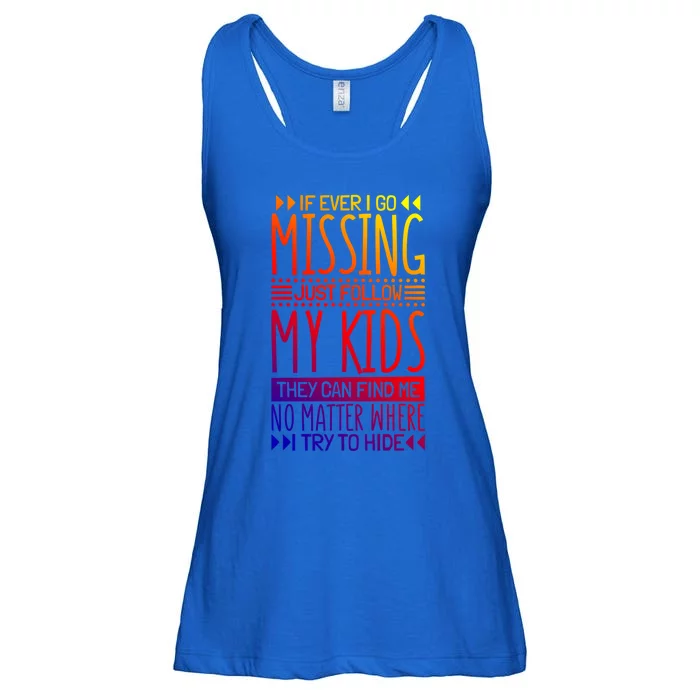 If Ever I Go Missing Just Follow My Parenthood Gift Ladies Essential Flowy Tank