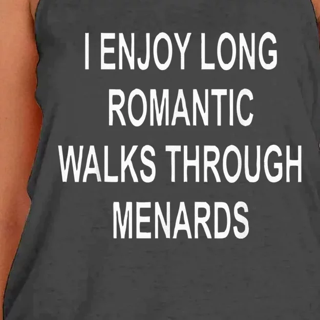 I Enjoy Long Romantic Walks Through Menards Women's Knotted Racerback Tank