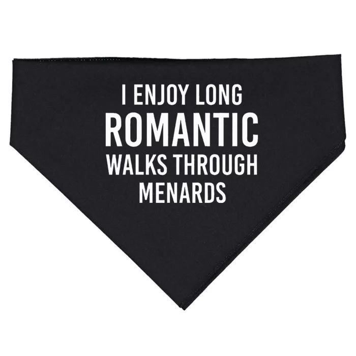 I enjoy long romantic walks through menards USA-Made Doggie Bandana