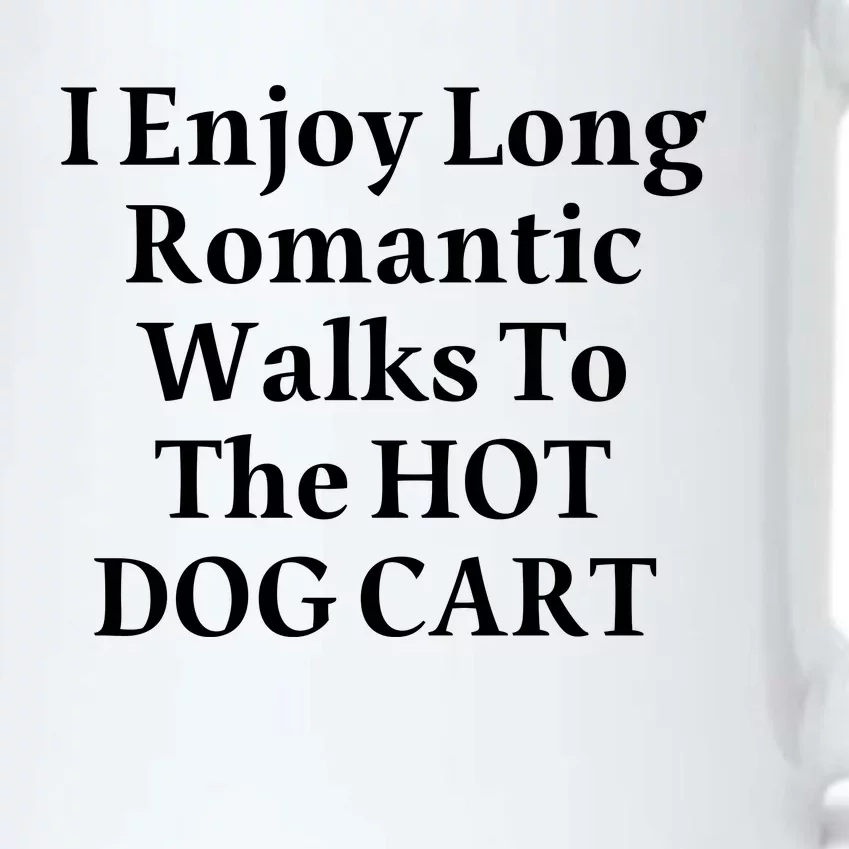 I Enjoy Long Romantic Walks To The Hot Dog Cart Black Color Changing Mug