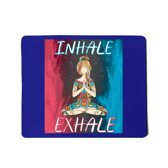 Inhale Exhale Meditation Workout Exercise Yoga Lover Gift Mousepad