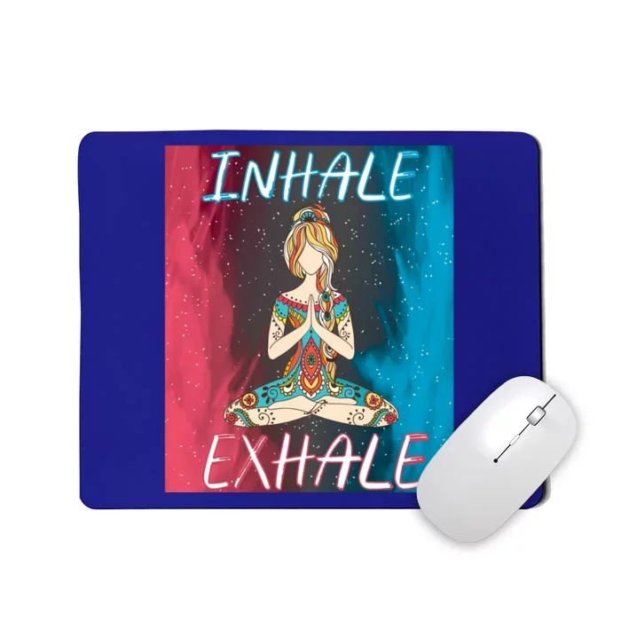 Inhale Exhale Meditation Workout Exercise Yoga Lover Gift Mousepad