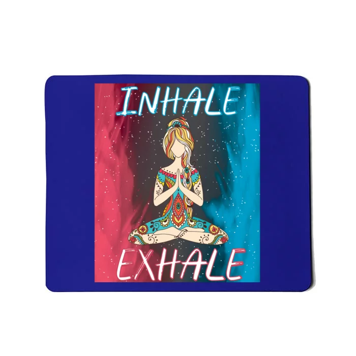 Inhale Exhale Meditation Workout Exercise Yoga Lover Gift Mousepad