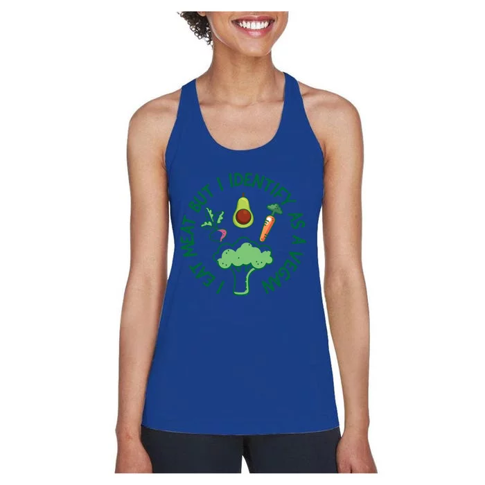 I Eat Meat But I Identify As A Vegan Funny Saying Vegan Funny Gift Women's Racerback Tank