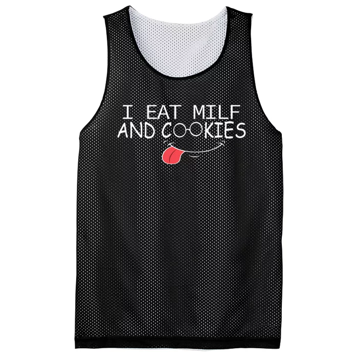 I Eat Milf And Cookies Humor Funny Mesh Reversible Basketball Jersey Tank