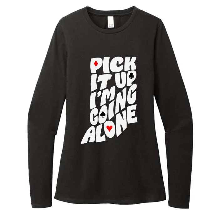 Indiana Euchre Pick It Up I’M Going Alone Card Game Womens CVC Long Sleeve Shirt