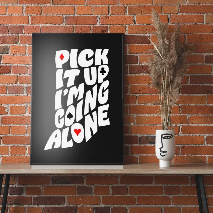 Indiana Euchre Pick It Up I’M Going Alone Card Game Poster