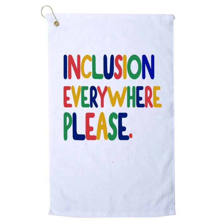 Inclusion Everywhere Please Platinum Collection Golf Towel