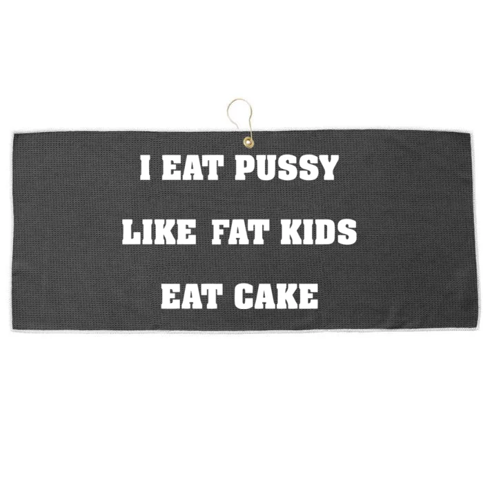 I Eat Pussy Like Fat Eat Cake Large Microfiber Waffle Golf Towel