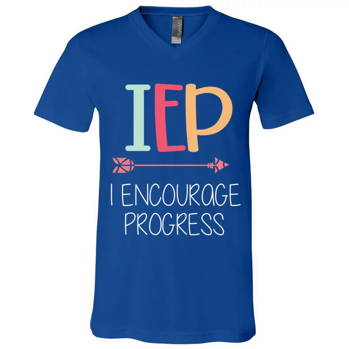 I Encourage Progress Special Education Teacher Gift Great Gift V-Neck T-Shirt