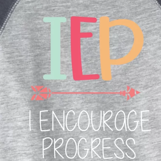 I Encourage Progress Special Education Teacher Gift Great Gift Toddler Fine Jersey T-Shirt