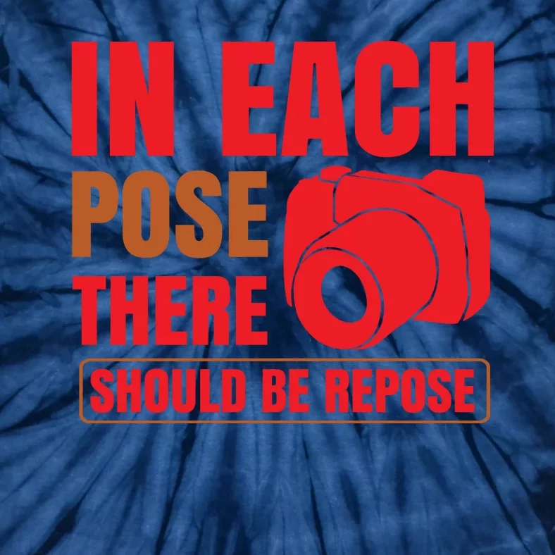 In Each Pose There Should Be Pepose Tie-Dye T-Shirt