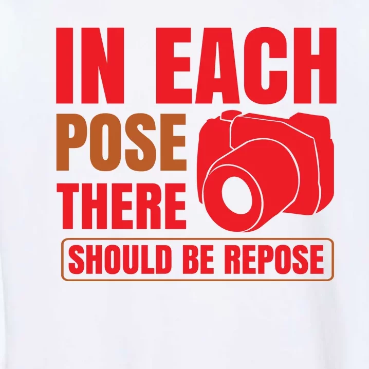 In Each Pose There Should Be Pepose Garment-Dyed Sweatshirt