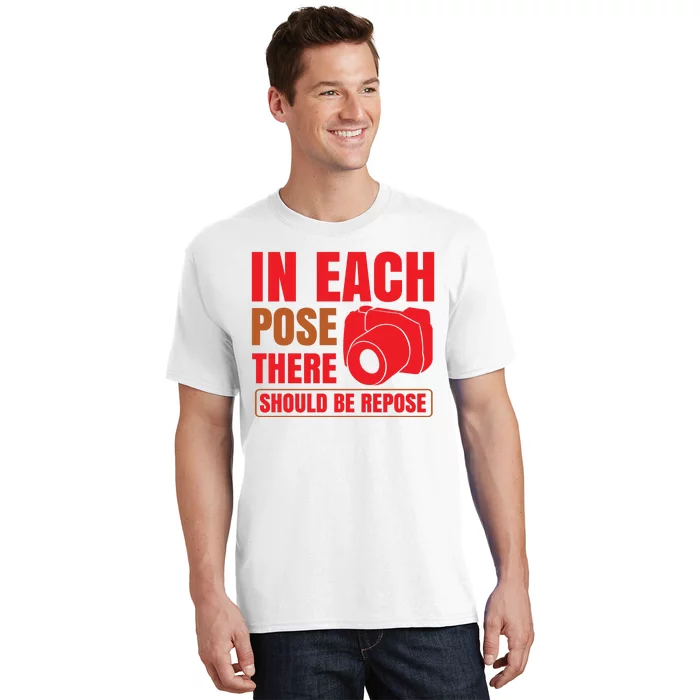 In Each Pose There Should Be Pepose T-Shirt