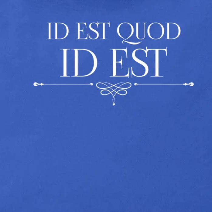 Id Est Quod Id Est It Is What It Is Ro Quote Latin Saying Gift Zip Tote Bag